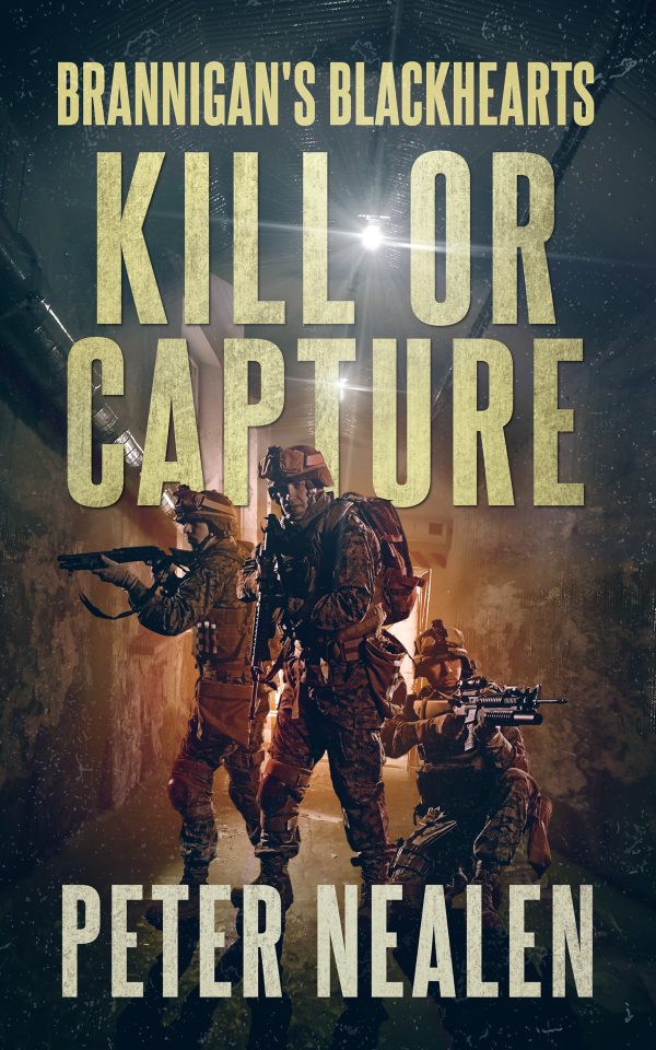 Kill or Capture -Brannigan's Blackhearts Book 7